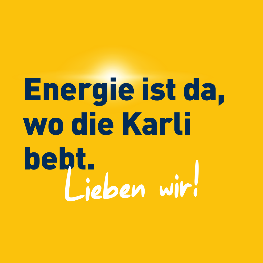 Typomotiv der Leipziger Stadtwerke auf dem steht Energie ist da, wo die Karli bebt.